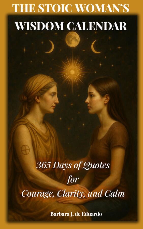 The Stoic Woman&#39;s Wisdom Calendar